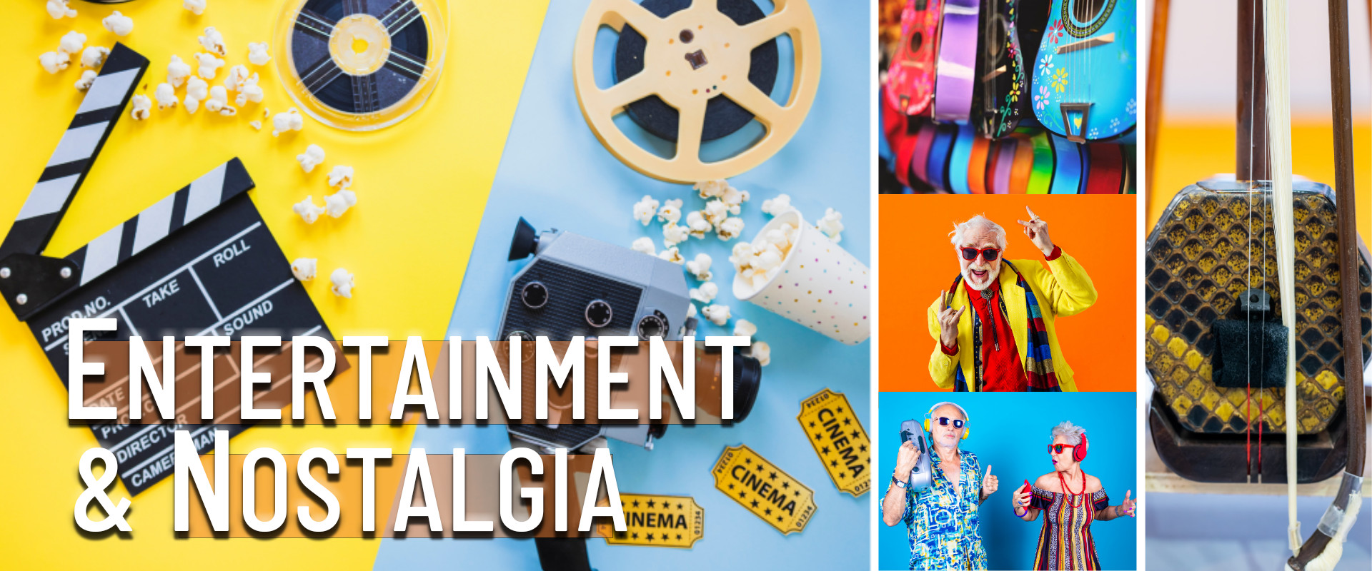 Entertainment & Nostalgia